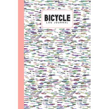 Imagem de Bicycle Log Journal: Horizontal stripe Cover Cycling Journal and Training Notebook, Log Rides and Routes and Trails | 120 Pages, Size 6" x 9" | by Boris Wegener