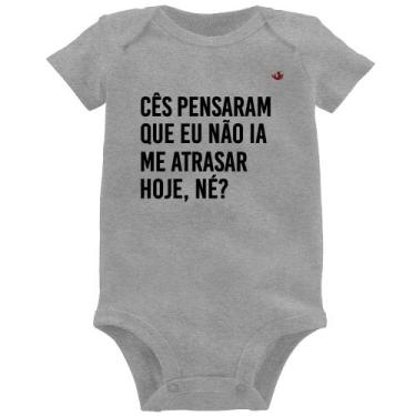 Imagem de Body Bebê Cês pensaram que eu não ia me atrasar - Foca na Moda, Cinza,