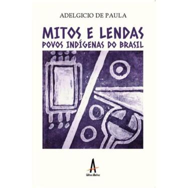 Imagem de Mitos E Lendas - Povos Indígenas Do Brasil