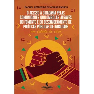 Imagem de O acesso à cidadania pelas comunidades quilombolas através do fomento 