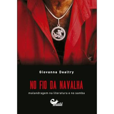 Imagem de No fio da navalha:: malandragem na literatura e no samba