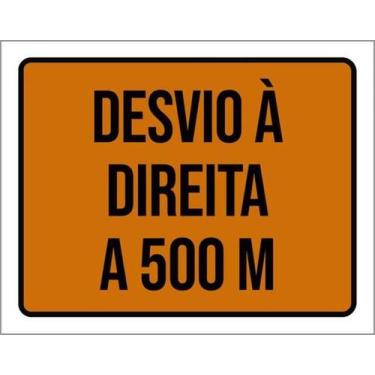 Imagem de Kit 10 Placas Sinalização - Desvio Ã Direita A 500 Metros - Sinalizo