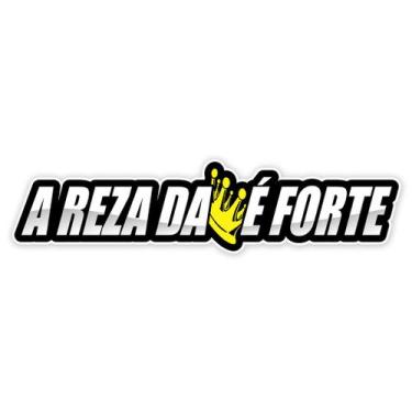 Imagem de Adesivo A Reza da Coroa é Forte Carro Rebaixado Dub Som Automotivo Tun