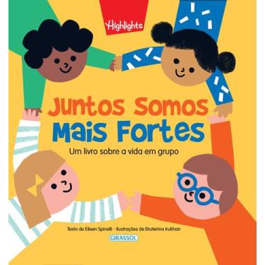 Imagem de Livro - Juntos Somos Mais Fortes - Um livro sobre a vida em grupo