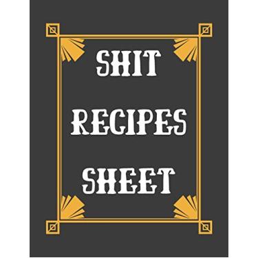 Imagem de Shit Recipes Sheet: personalized recipe box, recipe keeper make your own cookbook, 106-Pages 8.5" x 11" Collect the Recipes You Love in Your Own Custom book Made in USA