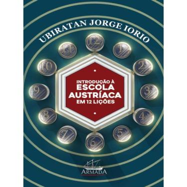 Imagem de Introdução À Escola Austríaca De Economia Em 12 Lições