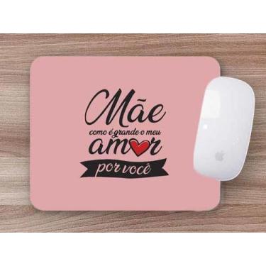 Imagem de Mouse Pad Dia das Mães Mãe Como é Grande Meu Amor - Deluzz