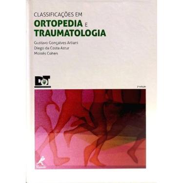 Imagem de Classificacoes em Ortopedia e Traumatologia 2ª Ed. - MANOLE