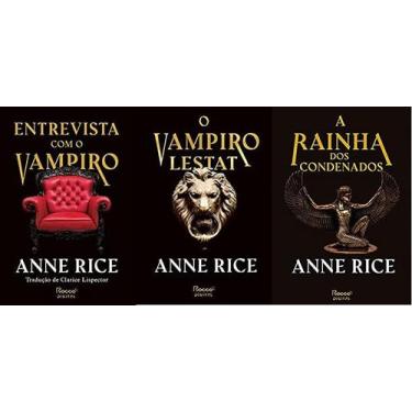 Imagem de KIT 3 LIVROS Anne Rice Entrevista com o vampiro + O vampiro Lestat + A