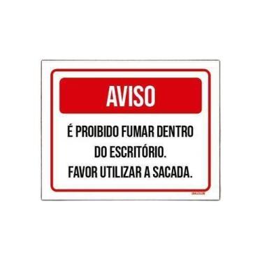 Imagem de Kit 3 Placa Aviso Proibido Fumar Dentro Escritório Sacada - Sinalizo