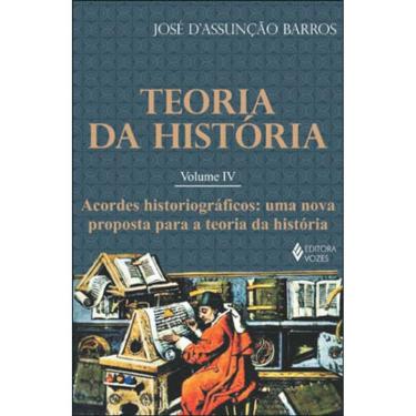 Imagem de Teoria Da História Vol. Iv