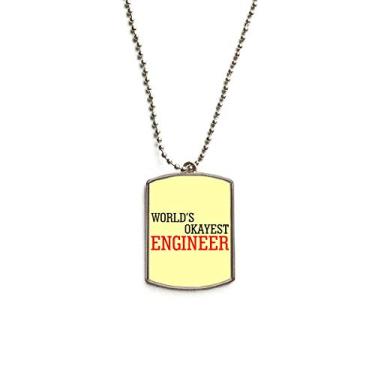 Imagem de DIYthinker World's Okayest Engineer Colar com pingente de etiqueta de cachorro de aço inoxidável com a melhor citação