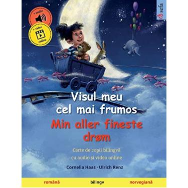 Imagem de Visul meu cel mai frumos - Min aller fineste drøm (română - norvegiană): Carte de copii bilingvă, cu carte audio pentru descărcat