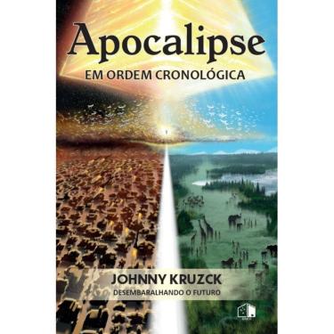 Imagem de Apocalipse em ordem cronológica ( Johnny Kruzck )