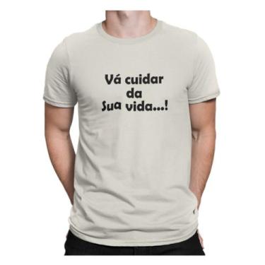 Imagem de Camiseta Camisa Vá Cuidar Da Sua Vida Masculina Offwhite - Liga Fashio