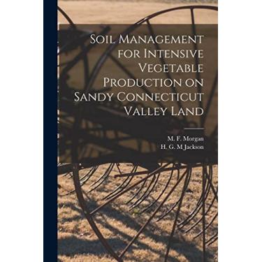 Imagem de Soil Management for Intensive Vegetable Production on Sandy Connecticut Valley Land