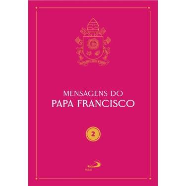 Imagem de Mensagens do Papa Francisco - Vol 2