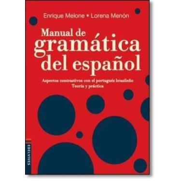 Imagem de Manual de Gramatica Del Espanol - Integrado - Ensino Fundamental Ii - 