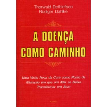 Imagem de Livro - A Doença Como Caminho