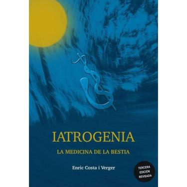 Imagem de Iatrogenia, la Medicina de la Bestia, Edición internacional - Espanhol