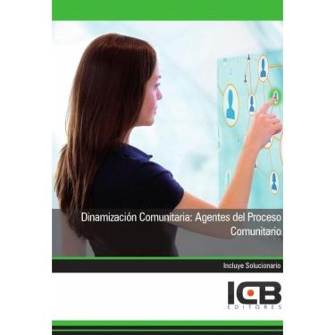 Imagem de Dinamización Comunitaria: Agentes del Proceso Comunitario - Espanhol