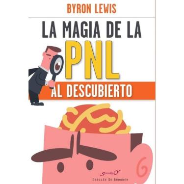 Imagem de La magia de la PNL al descubierto - Espanhol