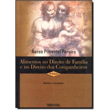 Imagem de Alimentos no Direito de Familia e no Direito dos Companheiros - RENOVA