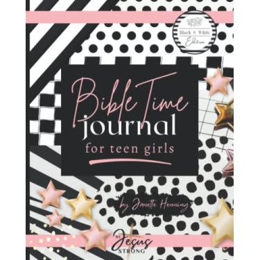 Imagem de Diário de Tempo da Bíblia para Meninas Adolescentes: 30 Dias Pessoais de Estudo Bíblico e Diário de Oração para Adolescentes - Edição Preto e Branco