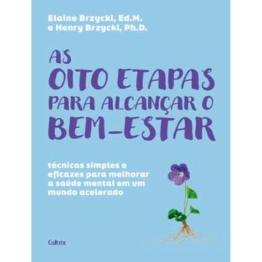 Imagem de Oito Etapas Para Alcancar O Bem-Estar, As