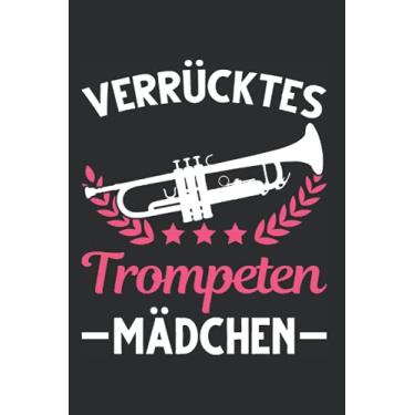 Imagem de Trompetist Tagesplaner: Verrücktes Trompeten Mädchen Trompetistin Mädel/Kalender 2022 / Wochenplaner Tagesplaner Planer/Planungsbuch To-Do-Liste / 6x9 Zoll / 100 ausfüllbare Seiten