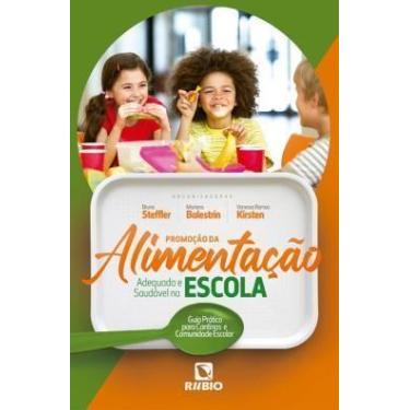 Imagem de  da alimentacao adequada e saudavel na escola - Editora Rubio Ltda.