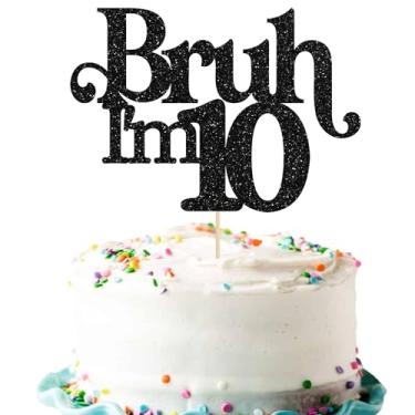 Imagem de Gyufise 1 pacote Bruh I'm 10 Cake Topper Glitter Oh Yeah It's My 10 Birthday Cake Pick Dude Bro I'm 10 Fabulous Cake Decorações para Cheers to 10 Years Happy 10th Birthday Party Supplies Preto