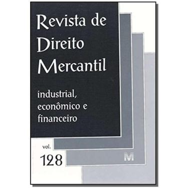 Imagem de Revista De Direito Mercantil Vol. 128