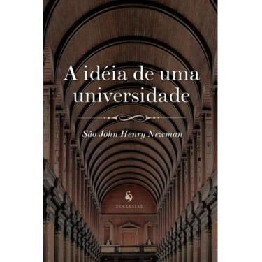 Imagem de Livro - A Idéia De Uma Universidade