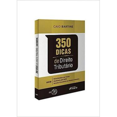 Imagem de 350 Dicas de Direito Tributário - FOCO JURIDICO, 3