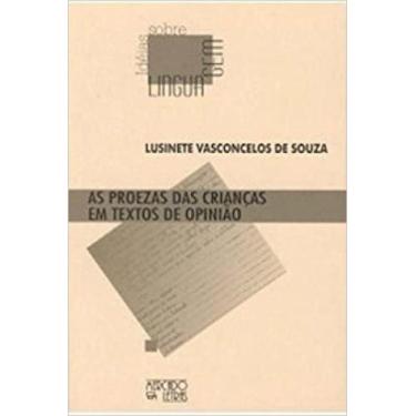 Imagem de As proezas das crianças em textos de opinião - MERCADO DE LETRAS