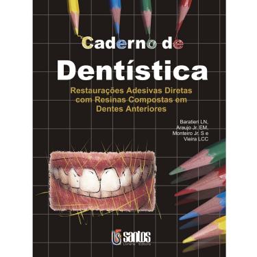 Imagem de Livro - Caderno de Dentística - Restaurações Adesivas Diretas com Resinas Compostas em Dentes Anteriores