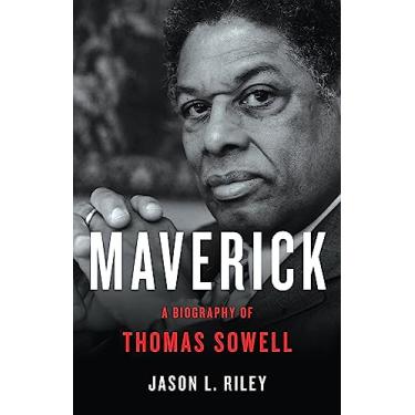 Imagem de Maverick: A Biography of Thomas Sowell