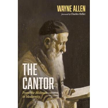 Imagem de The Cantor: From the Mishnah to Modernity