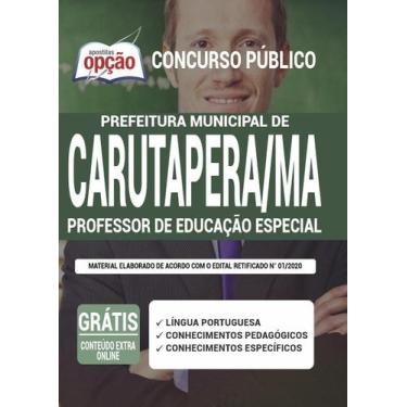 Imagem de Apostila Carutapera Ma - Professor De Educação Especial - Apostilas Op