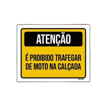 Imagem de Kit 5 Placas Atenção É Proibido Trafegar Moto Calçada