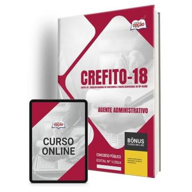 Imagem de Apostila CREFITO-18 2024 - Agente Administrativo - Apostilas Opção