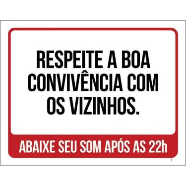 Imagem de Placa Respeite Boa Convivência Com Vizinhos Som Alto 27X35