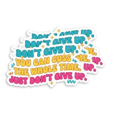Imagem de Adesivo Don't Give Up You Can Cuss The Whole Time