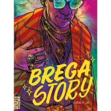 Imagem de Brega Story - Brasa
