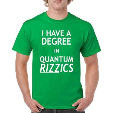 Imagem de Camiseta I Have a Degree in Quantum Rizzics Charisma Pun Meme Flirting Smooth Talker Dating Confidence Camiseta masculina, Verde, 3G