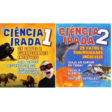Imagem de Kit C/2 Livros Ciência Irada. 25 Fatos e Curiosidades Incríveis Vol 1 