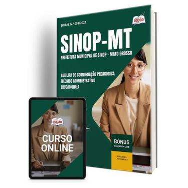Imagem de Apostila Prefeitura de Sinop - MT 2024 - Auxiliar De Coordenação Pedag
