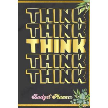 Imagem de Think Budget Planner: 2022 Monthly Budget Book Easy Use 12 Month Financial Organizer with Expense Tracker Notebook