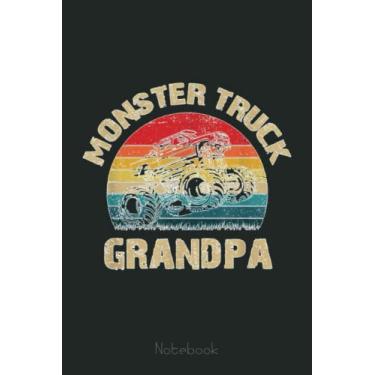 Imagem de MONSTER TRUCK GRANDPA; Retro Distressed Big Truck Notebook: Funny Monster Trucks Gifts for Kids Great Kids Appreciation Thank Gag Gifts for Girls Toddler Boys Dad Mom
